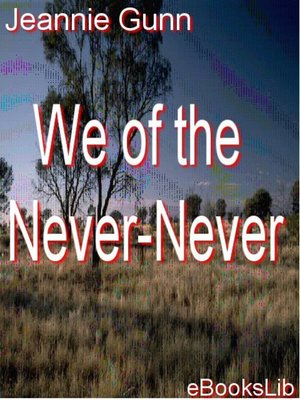 cover image of We of the Never-Never